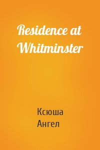 Residence at Whitminster