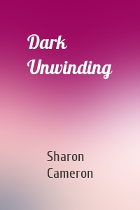 Dark Unwinding