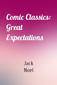 Comic Classics: Great Expectations