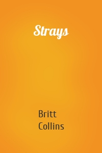 Strays