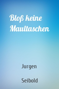 Bloß keine Maultaschen