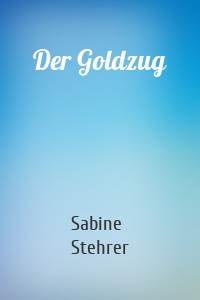 Der Goldzug