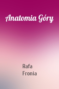 Anatomia Góry