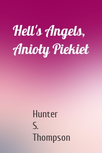 Hell's Angels, Anioły Piekieł