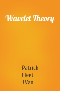 Wavelet Theory