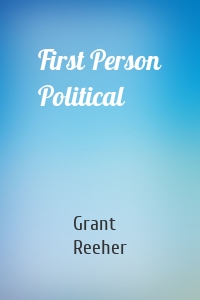 First Person Political