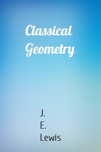 Classical Geometry