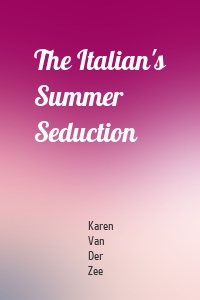 The Italian's Summer Seduction