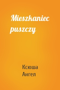 Mieszkaniec puszczy