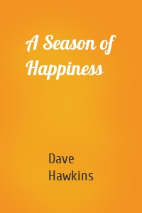 A Season of Happiness