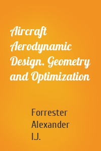 Aircraft Aerodynamic Design. Geometry and Optimization