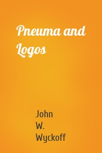 Pneuma and Logos