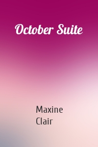 October Suite