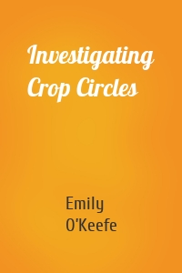 Investigating Crop Circles