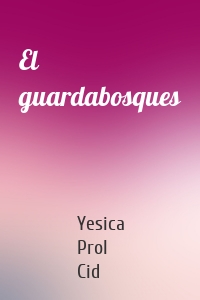 El guardabosques