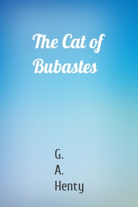 The Cat of Bubastes