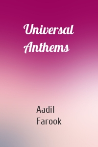 Universal Anthems
