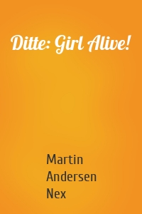 Ditte: Girl Alive!