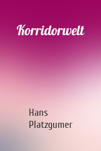 Korridorwelt