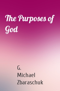 The Purposes of God