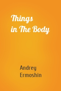 Things in The Body