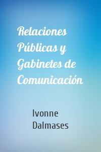 Relaciones Públicas y Gabinetes de Comunicación