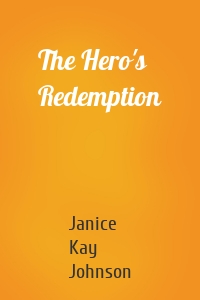 The Hero's Redemption