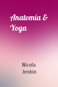 Anatomía & Yoga