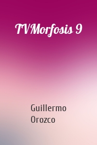 TVMorfosis 9