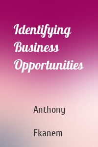 Identifying Business Opportunities
