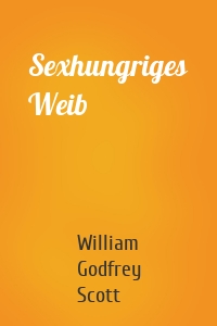 Sexhungriges Weib