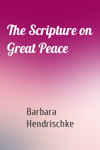 The Scripture on Great Peace