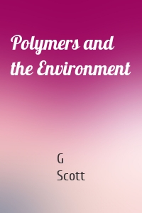 Polymers and the Environment