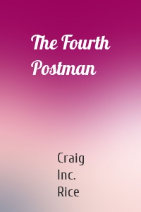 The Fourth Postman