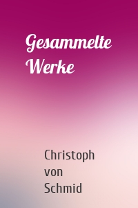 Gesammelte Werke