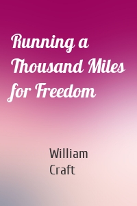 Running a Thousand Miles for Freedom