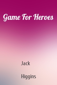 Game For Heroes