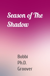 Season of The Shadow