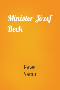 Minister Józef Beck