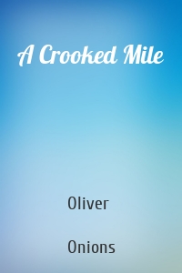 A Crooked Mile