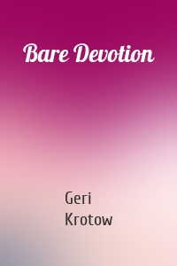 Bare Devotion