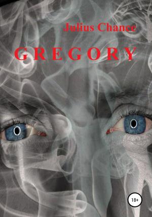 Обложка книги «Gregory» — Julius Chance