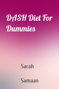 DASH Diet For Dummies