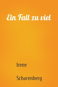 Ein Fall zu viel