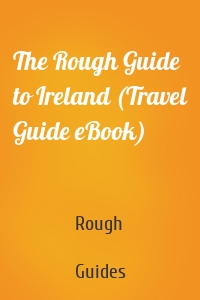 The Rough Guide to Ireland (Travel Guide eBook)