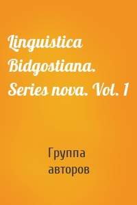 Linguistica Bidgostiana. Series nova. Vol. 1