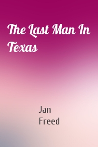 The Last Man In Texas