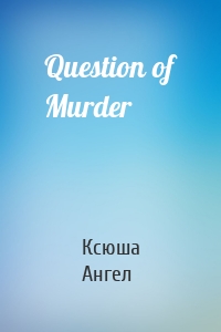 Question of Murder