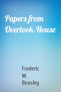 Papers from Overlook-House
