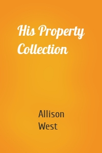 His Property Collection